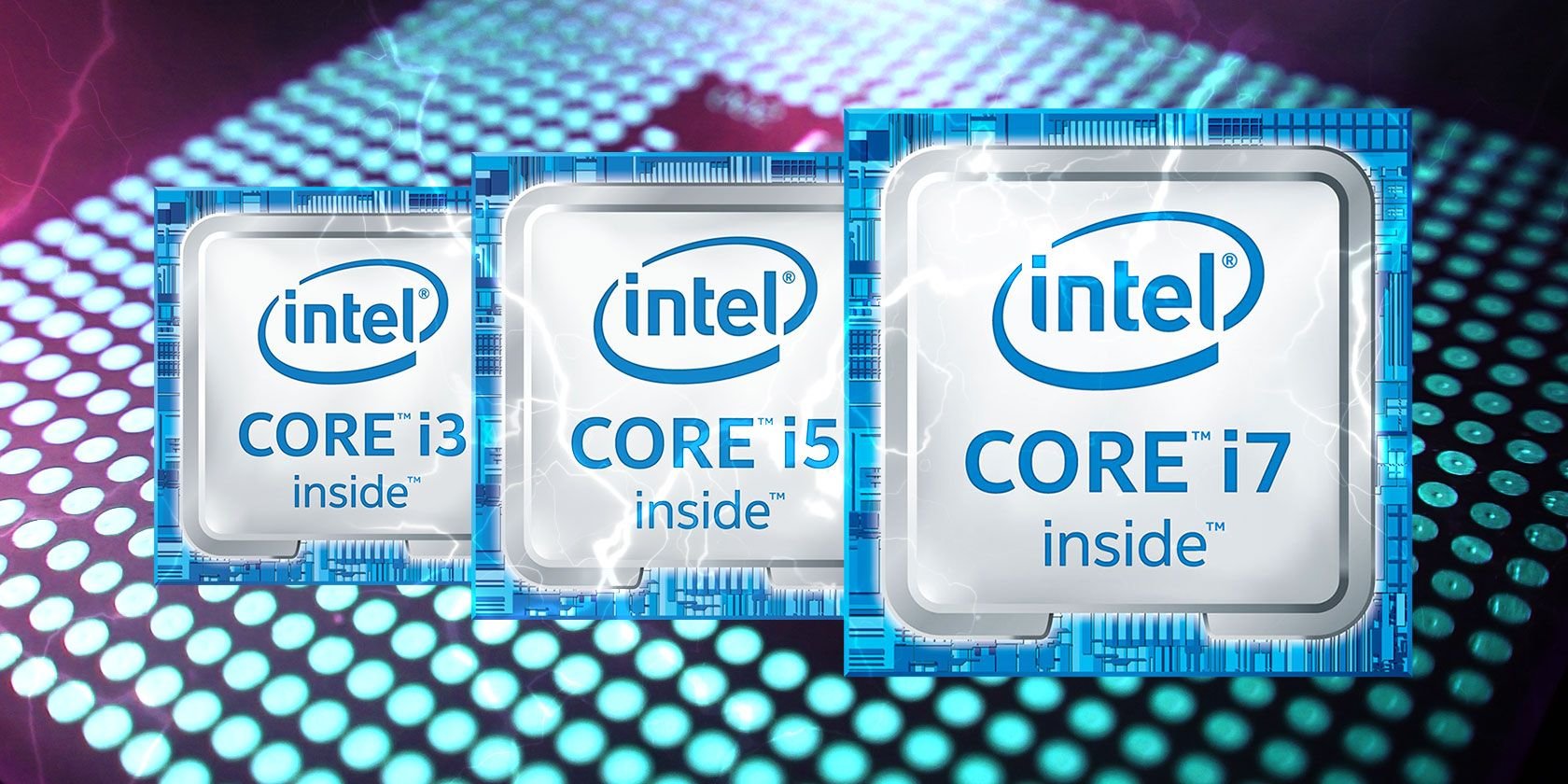 Intel Core i3 vs. i5 vs. i7: Which CPU Should You Buy?
