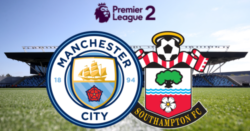 Man City vs Southampton U21 live Premier League 2 final goal and score updates