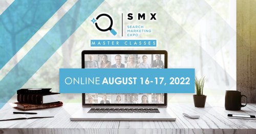 Expert-led search marketing training | SMX Master Classes | Aug. 16-17