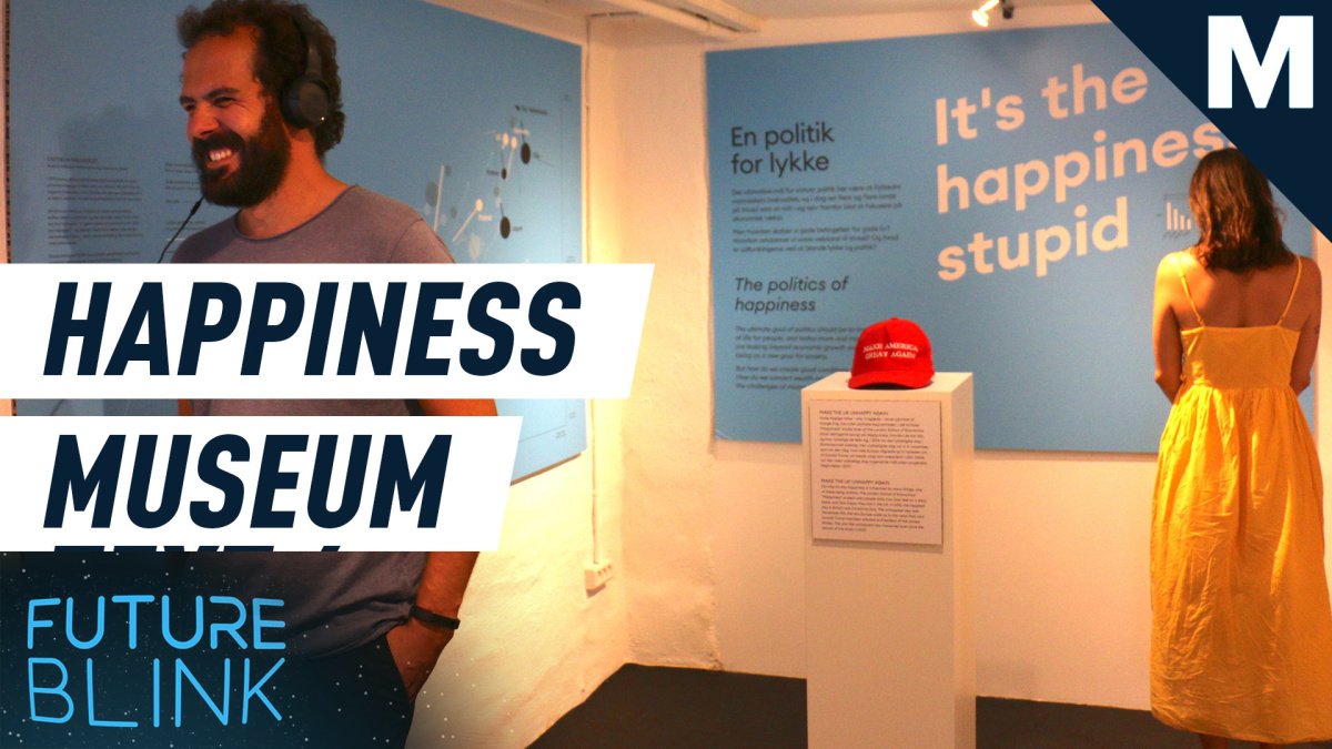 Fear not, there's a Happiness Museum out there