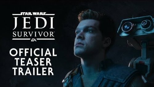 The 'Star Wars Jedi: Survivor' teaser trailer is here