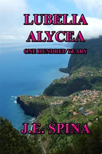 Lubelia Alycea: One Hundred Years