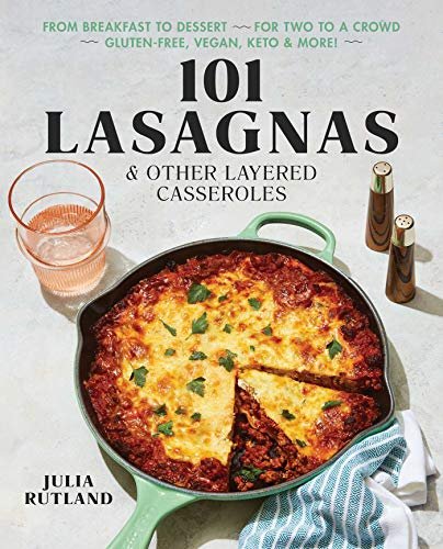 Try recipes from "101 Lasagnas & Other Layered Casseroles