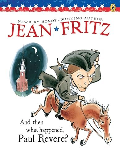 And Then What Happened, Paul Revere? (Paperstar)