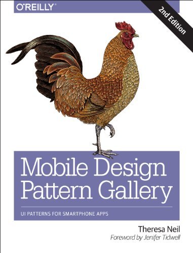 Mobile Design Pattern Gallery: UI Patterns for Smartphone Apps