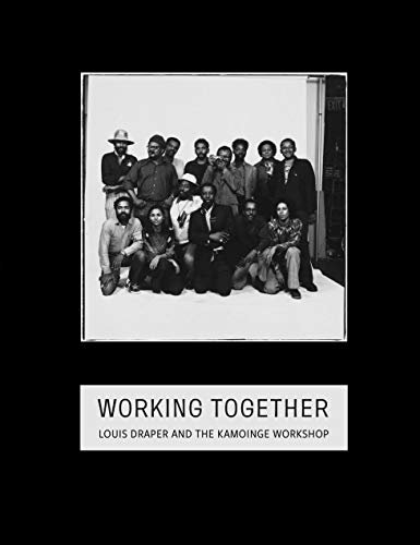 Working Together: Louis Draper and the Kamoinge Workshop