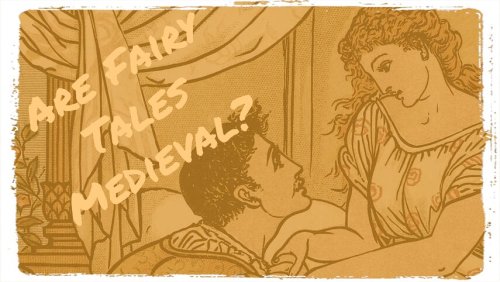 Are Fairy Tales Medieval? - Medievalists.net