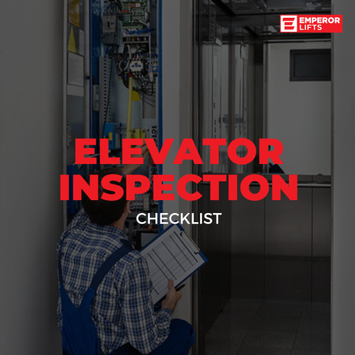 18 Things To Put On Your Elevator Inspection Checklist