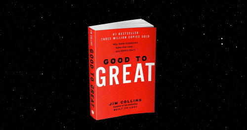 It’s Finally Time to Retire ‘Good to Great’ From the Leadership Canon