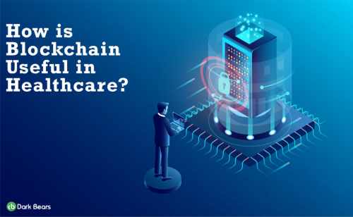 How Blockchain is Useful in Healthcare Industry