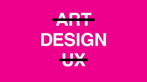 Design is not art, and UX is not design