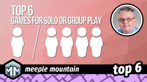 Top 6 Games that Play Equally Well Solo or with a Group – Meeple...