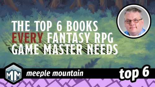 Top 6 Books Every Fantasy RPG Game Master Needs