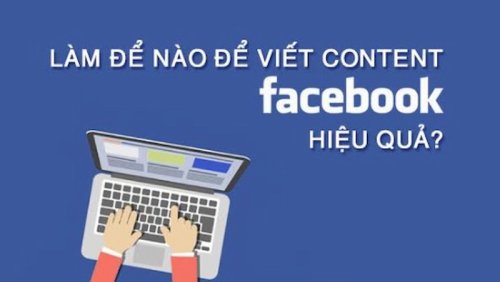 Cách Viết Content Hay Trên Facebook Thu Hút, Hiệu Quả #1 2025