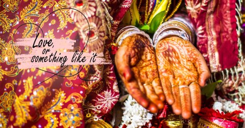 I had an arranged marriage, and have grown to love my husband