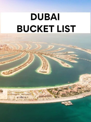 13 Best Things To Do in Dubai - Middle East Journeys