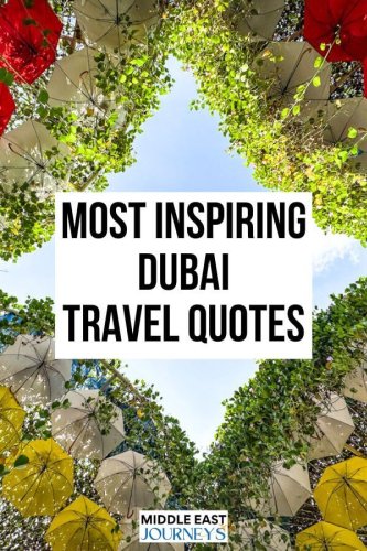 120 Best Dubai Travel Quotes to Inspire Your Trip - Middle East Journeys