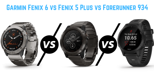 Garmin Fenix 6 vs Fenix 5 Plus vs Forerunner 945 – How will the new Fenix compare when released?
