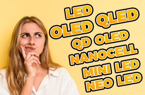 LED vs OLED vs QLED vs Neo QLED vs Nanocell: guida a tutte le differenze degli schermi TV