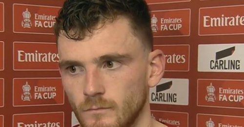Andy Robertson confirms Liverpool fans' worst fears with brutal reality check