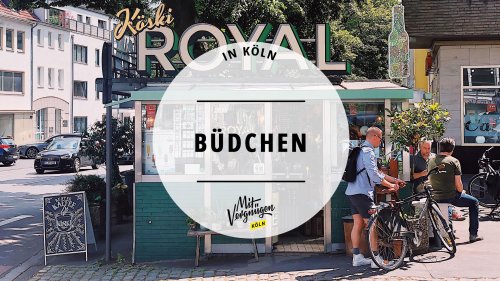 21 Kölner Büdchen, die ihr kennen solltet