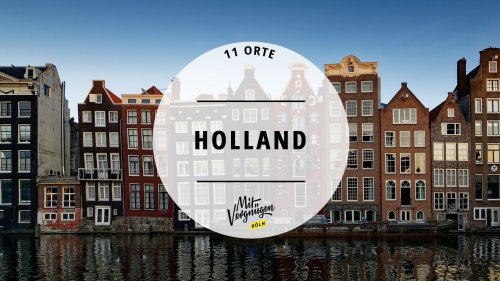 11 schöne Städte in Holland, die immer einen Besuch wert sind