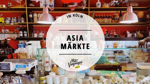 11 asiatische Supermärkte in Köln