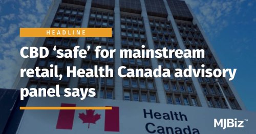 CBD 'safe' for mainstream retail, Health Canada advisory panel says