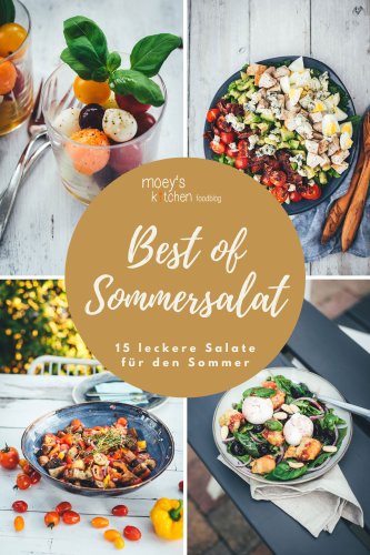 Best of Sommersalat – 15 leckere Salate für den Sommer