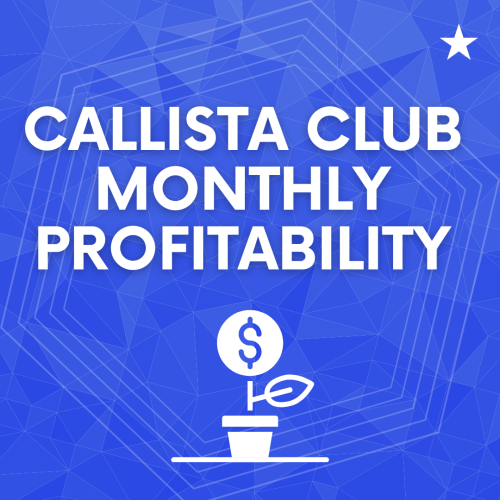 Callista Club Monthly Profitability - Monetka Blog