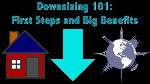 Downsizing Your Life: How to Do It and Why You Might Want To