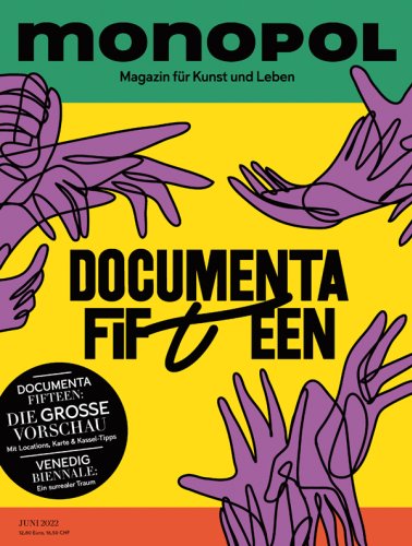Neue Monopol-Ausgabe zur Documenta: "Unser kollektiver Ansatz ist zwingender geworden"