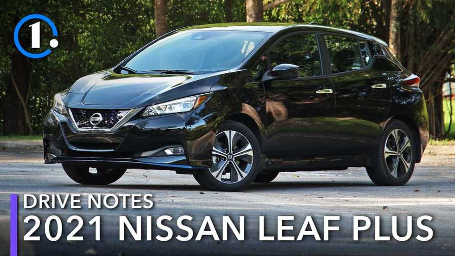2020 Nissan Leaf Plus Driving Notes: Still A Solid EV