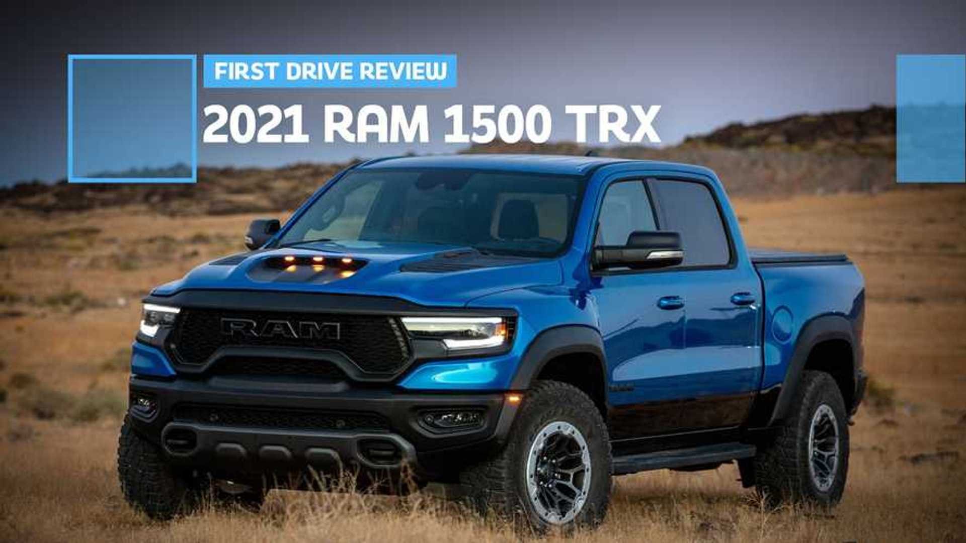 2021 Ram 1500 TRX First Drive Review: More Than An Engine