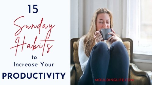 15 Sunday Habits to Increase Your Productivity