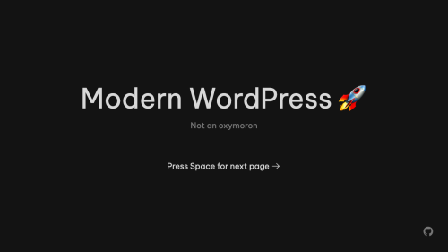 Modern WordPress: Not an Oxymoron