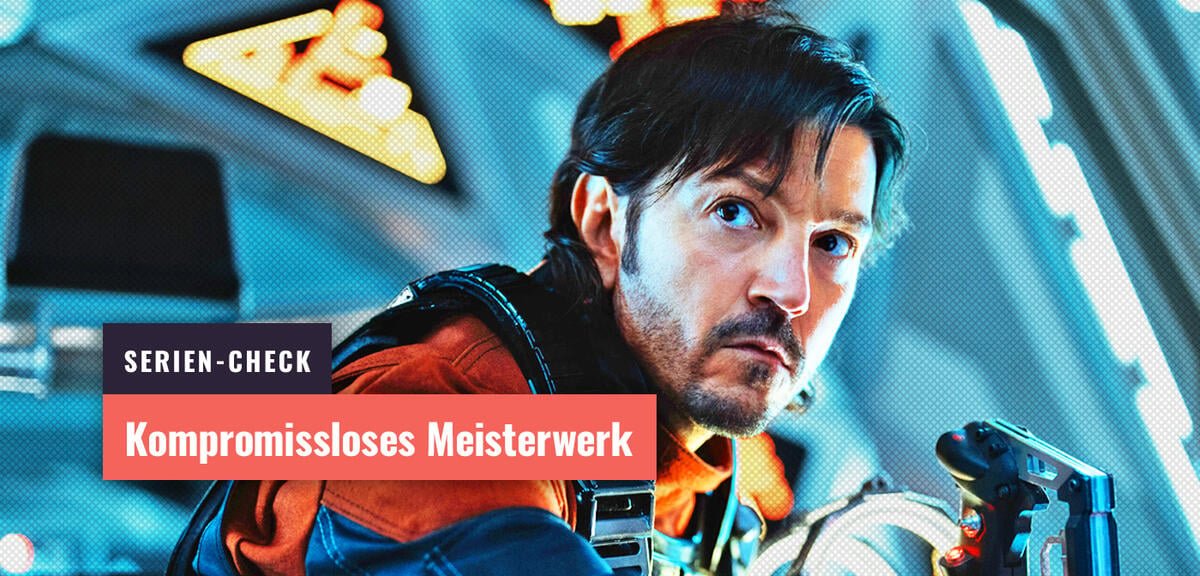 Andor Staffel 2 ist das phänomenale Finale einer unerwarteten Star Wars-Trilogie, wie wir sie womöglich nie wieder sehen werden