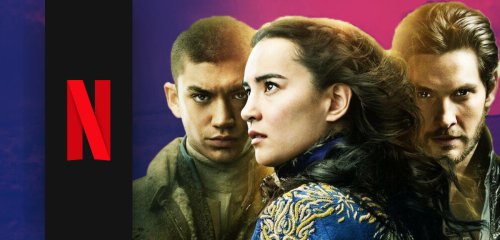 Shadow and Bone bei Netflix: Alle Bücher zur Fantasy-Serie und warum sie sich lohnen