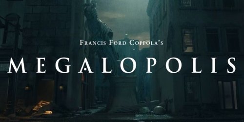 Francis Ford Coppola's Megalopolis Screened to Studios in 'Conspicuous Silence' Without Interest: 'It's So Not Good'