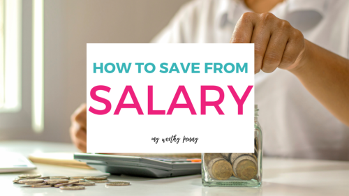 How to Save from Salary: Effective Strategies for Financial Growth