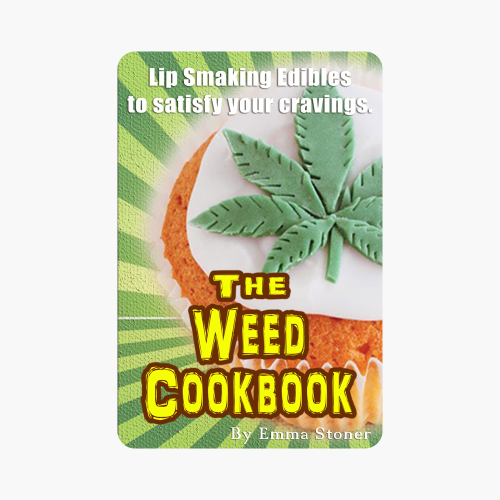 ‎The Weed Cookbook: How to Cook with Medical Marijuana 45 Recipes & Cooking Tips