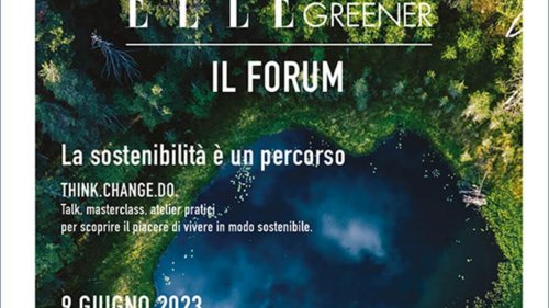 ELLE getting Greener: a Napoli il grande Forum sulla sostenibilità