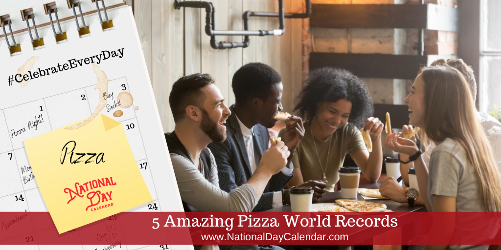 5 AMAZING PIZZA WORLD RECORDS