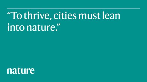 Message to mayors: cities need nature