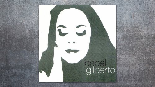 Sommer-Jazz-Album: "Tanto Tempo" von Bebel Gilberto