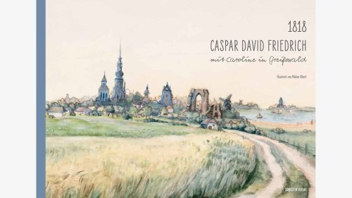 Graphic Novel: Caspar David Friedrich ganz privat