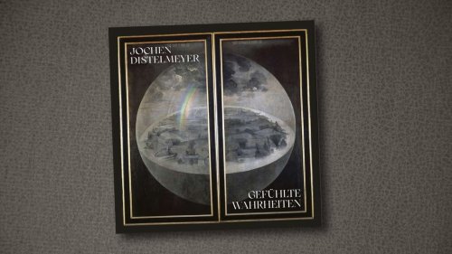 Jochen Distelmeyer: Neues Album "Gefühlte Wahrheiten" eine Wundertüte