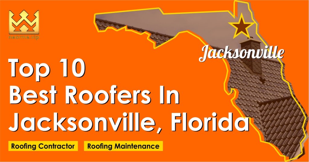 Top 10 Best Roofers in Jacksonville, Florida - cover