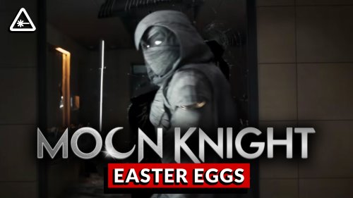 Marvel’s Moon Knight Trailer Breakdown & Easter Eggs (Nerdist News w/ Dan Casey) - Nerdist