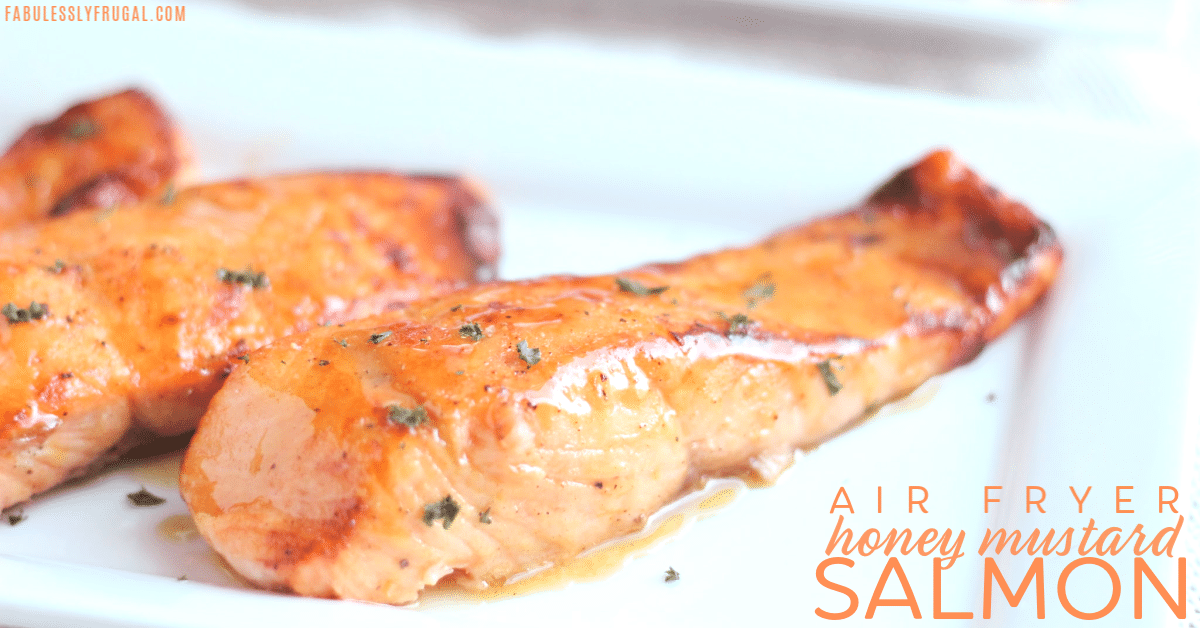 Air Fryer Honey Mustard Salmon Recipe
